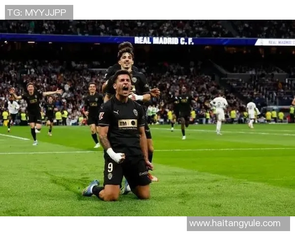 皇马客场三球完胜瓦伦西亚,卢卡斯首开纪录助球队跻身前四